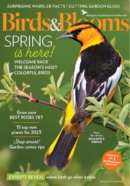 Birds & Blooms April 01, 2023 Issue Cover