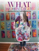 What Women Create June 01, 2021 Issue Cover