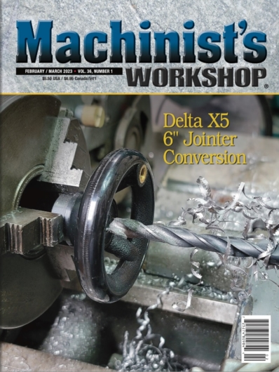 Machinist's Workshop February 01, 2023 Issue Cover