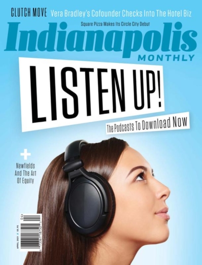 Indianapolis Monthly | 4/1/2021 Cover