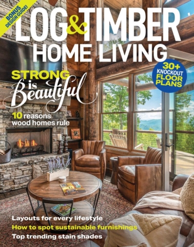 Log and Timber Home Living August 01, 2022 Issue Cover