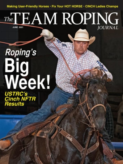 The Team Roping Journal June 01, 2021 Issue Cover