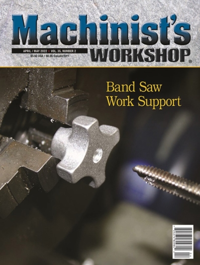 Machinist's Workshop April 01, 2022 Issue Cover