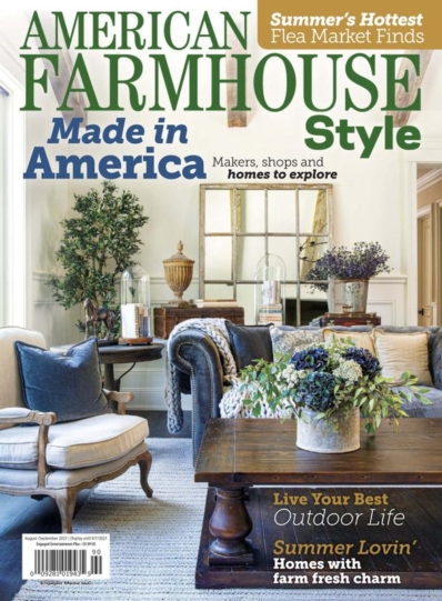American Farmhouse Style August 01, 2021 Issue Cover