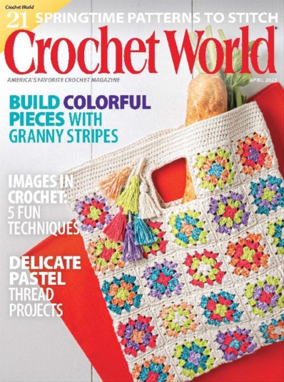 Crochet World April 01, 2023 Issue Cover