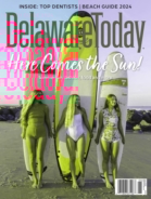 Delaware-Today June 01, 2024 Issue Cover