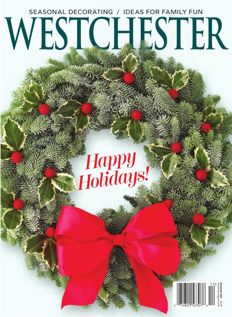 Westchester-Magazine December 01, 2024 Issue Cover