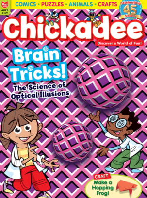 Chickadee Ages 6 to 9 Magazine Subscription
