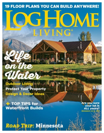 Log and Timber Home Living August 01, 2019 Issue Cover