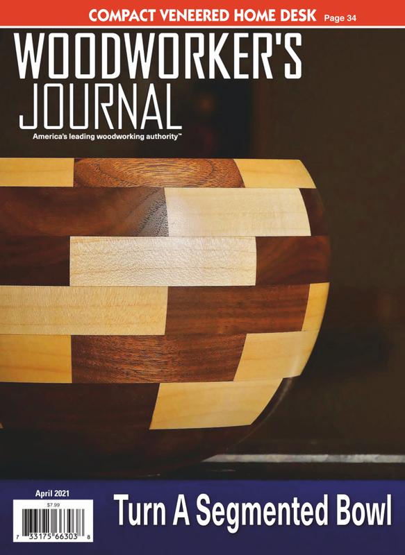 Woodworkers-Journal April 01, 2021 Issue Cover