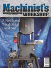 Machinist's Workshop August 01, 2025 Issue Cover