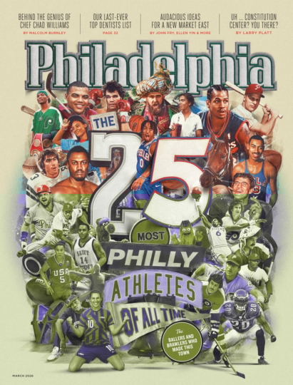 Philadelphia Magazine March 01, 2026 Issue Cover