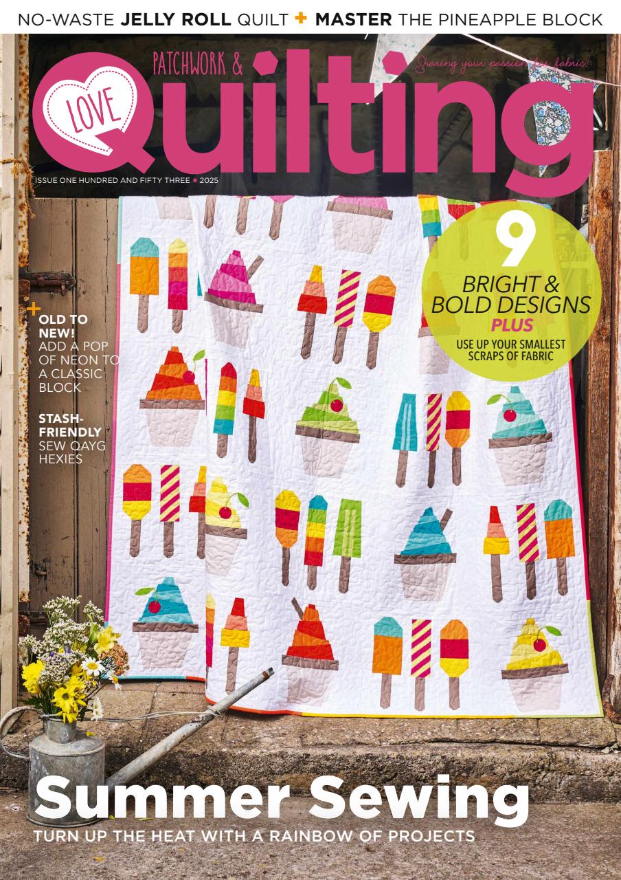 Love Patchwork & Quilting August 01, 2025 Issue Cover