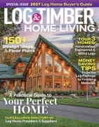 Log and Timber Home Living September 01, 2026 Issue Cover