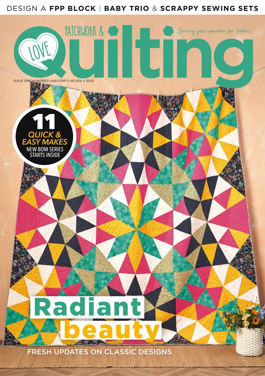 Love Patchwork & Quilting February 01, 2025 Issue Cover
