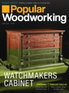 Popular-Woodworking June 01, 2022 Issue Cover