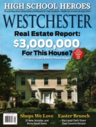 Westchester-Magazine March 01, 2016 Issue Cover