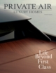 Private-Air-Luxury-Homes May 01, 2024 Issue Cover