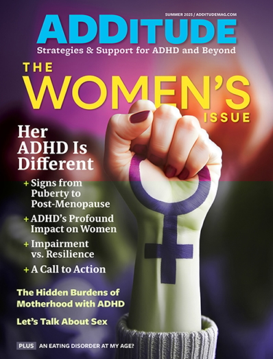 ADDitude June 01, 2025 Issue Cover