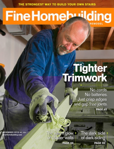 Fine Homebuilding November 01, 2018 Issue Cover