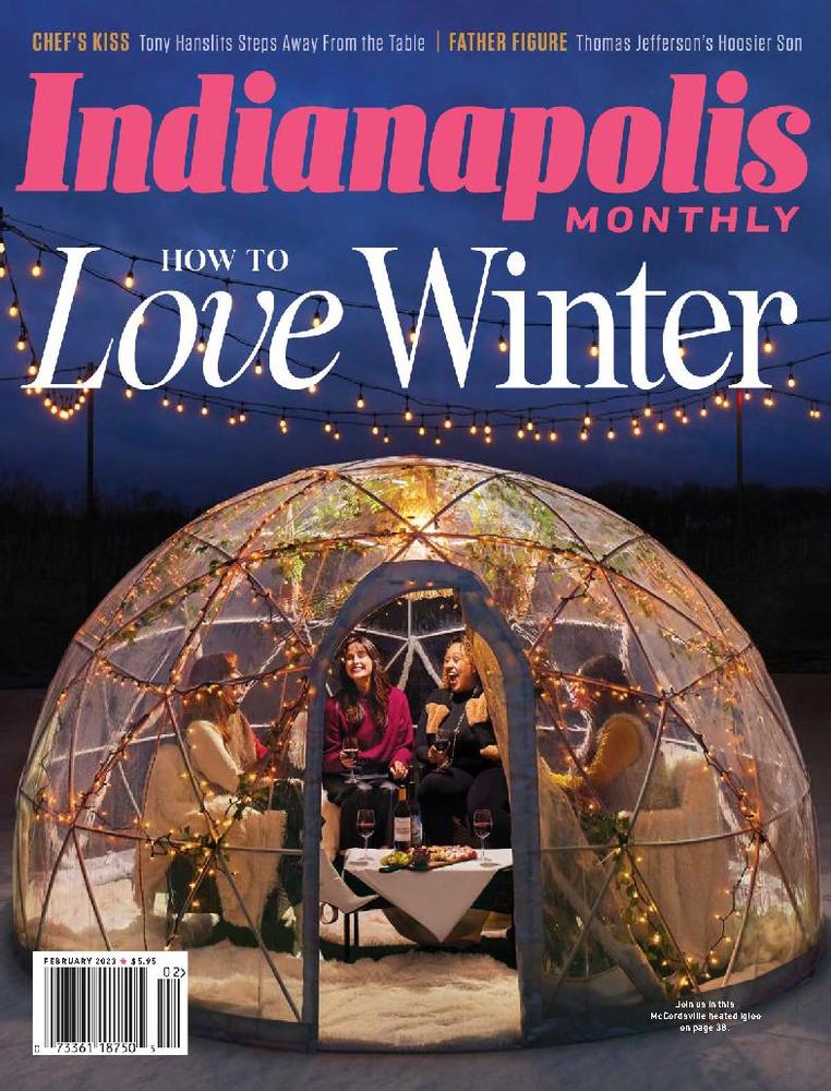 Indianapolis-Monthly February 01, 2023 Issue Cover