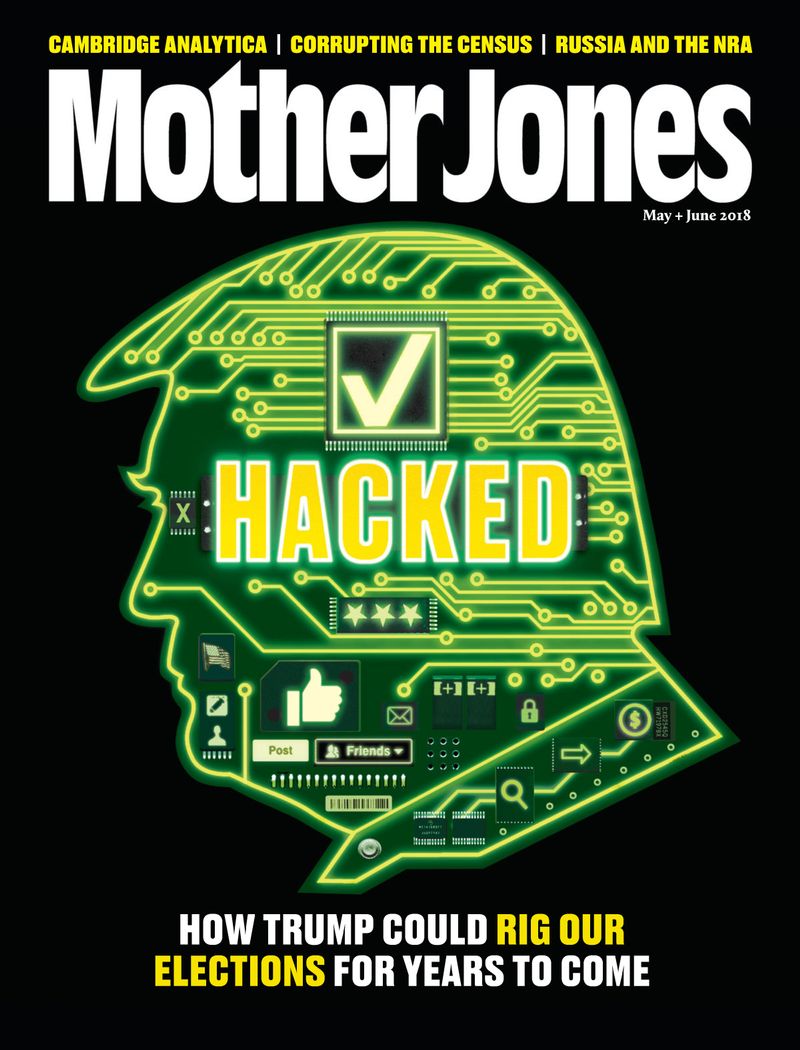 Mother-Jones May 01, 2018 Issue Cover