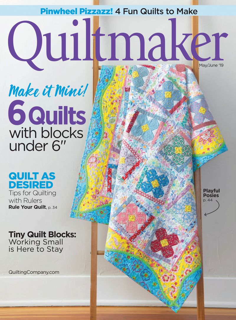 Quiltmaker May 01, 2019 Issue Cover
