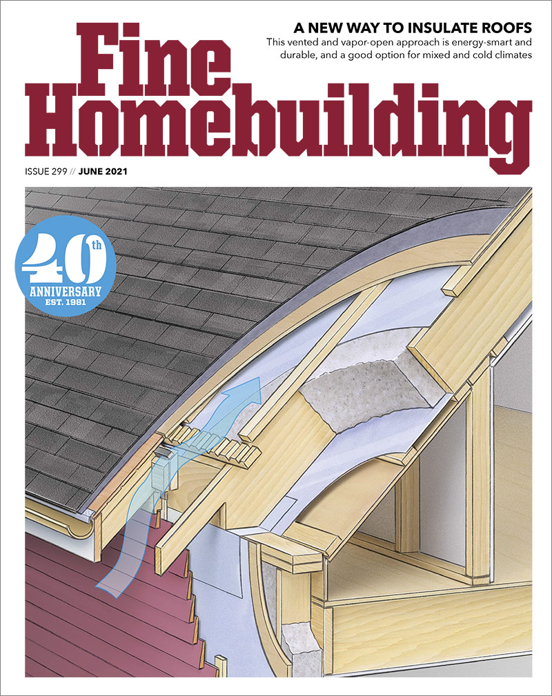 Fine-Homebuilding June 01, 2021 Issue Cover