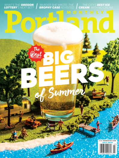 Portland Monthly July 01, 2019 Issue Cover