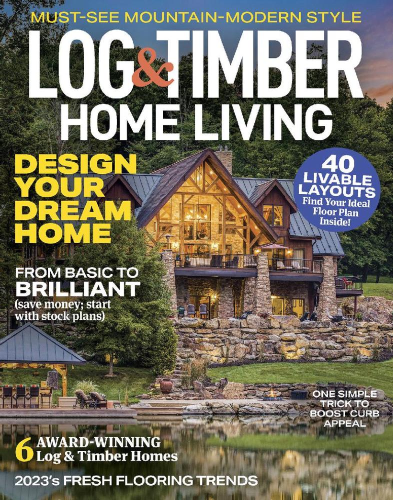 Log-and-Timber-Home-Living June 01, 2023 Issue Cover