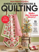 American Patchwork & Quilting December 01, 2024 Issue Cover