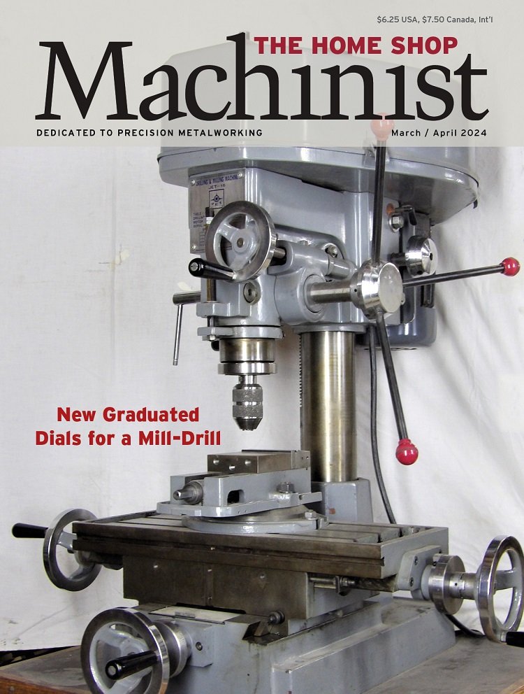 The Home Shop Machinist March 01, 2024 Issue Cover