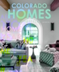 Colorado-Homes-and-Lifestyles July 01, 2024 Issue Cover