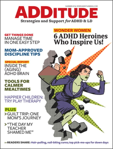 ADDitude June 01, 2016 Issue Cover