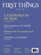 First-Things April 01, 2022 Issue Cover