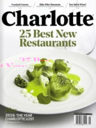 charlotte-magazine January 01, 2017 Issue Cover