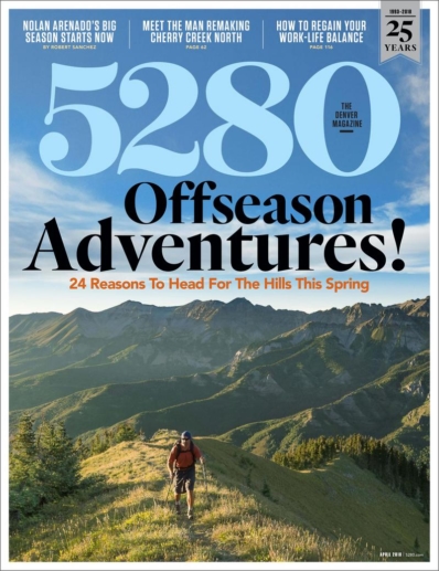 5280 Magazine April 01, 2018 Issue Cover