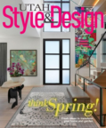 Utah Style & Design March 01, 2026 Issue Cover
