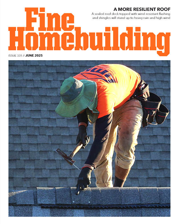 Fine-Homebuilding June 01, 2025 Issue Cover