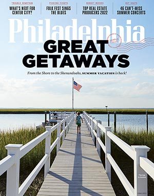 Philadelphia-Magazine June 01, 2022 Issue Cover