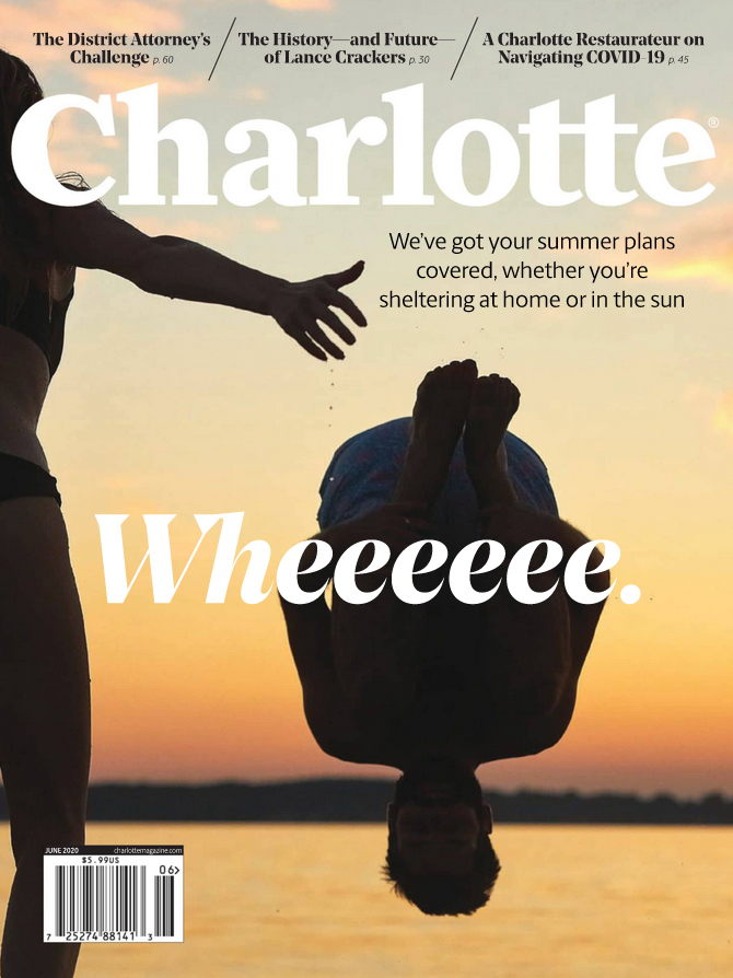 Charlotte-Magazine June 01, 2020 Issue Cover