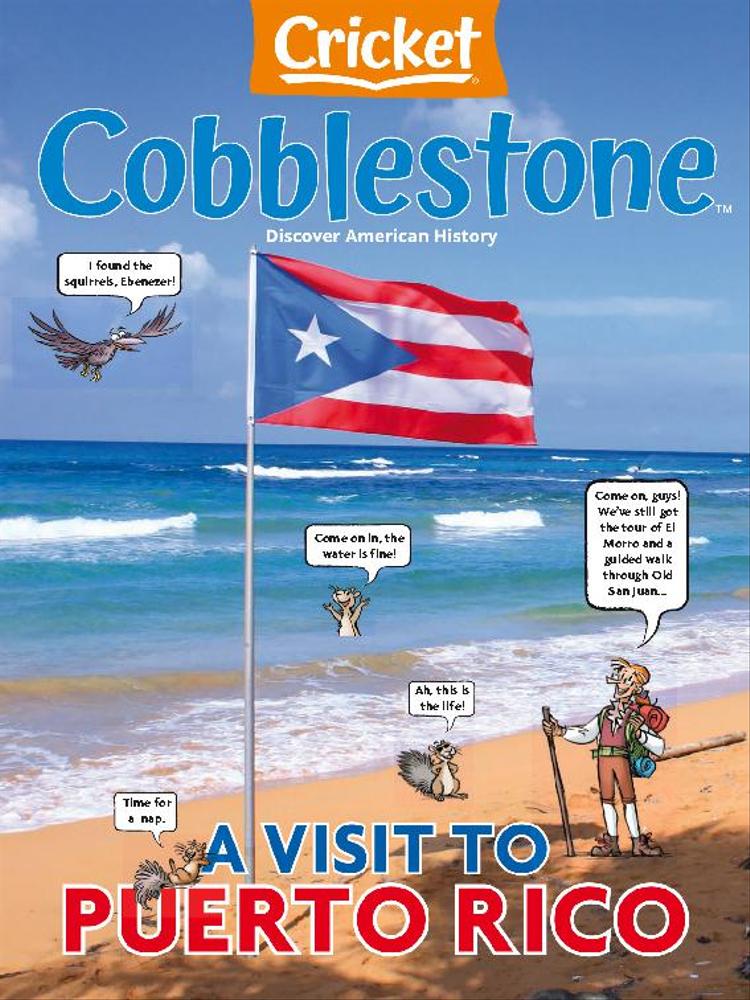 Cobblestone Magazine: Teaching Americas Story Since 1980