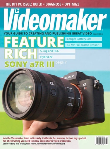 Videomaker March 01, 2018 Issue Cover