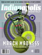 Indianapolis-Monthly March 01, 2021 Issue Cover