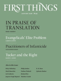 First-Things January 01, 2026 Issue Cover