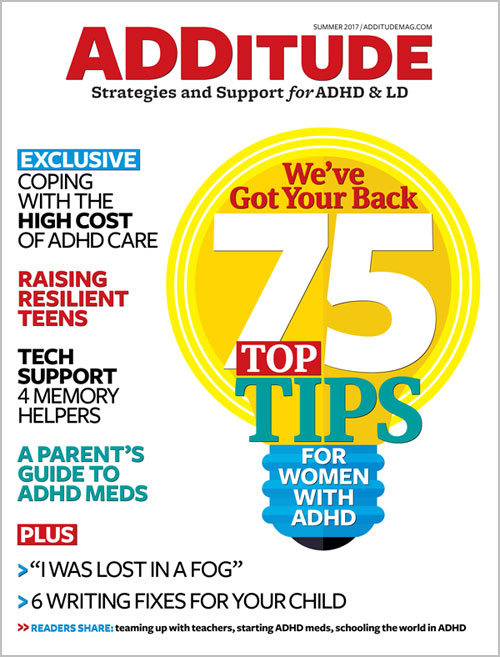 ADDitude June 01, 2017 Issue Cover