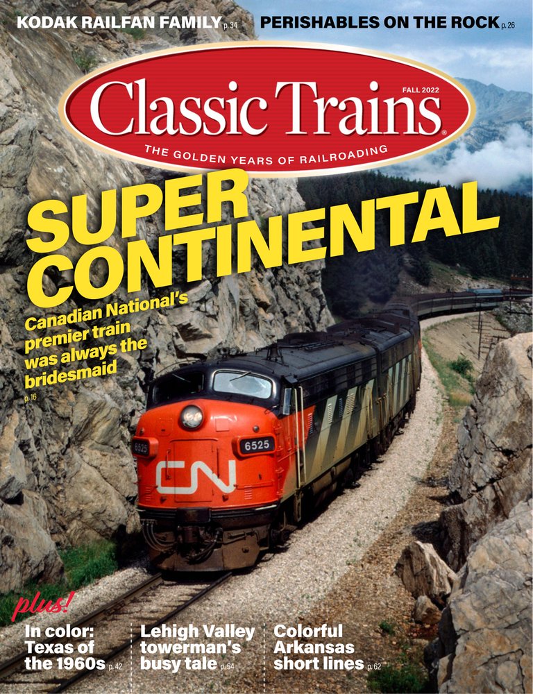 Try Classic Trains Risk Free! Subscribe Now