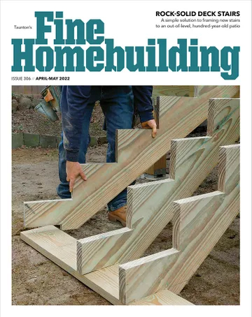 Fine-Homebuilding April 01, 2022 Issue Cover