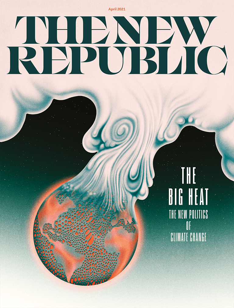 The-New-Republic April 01, 2021 Issue Cover