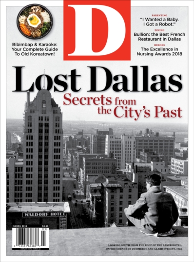 D Magazine March 01, 2018 Issue Cover